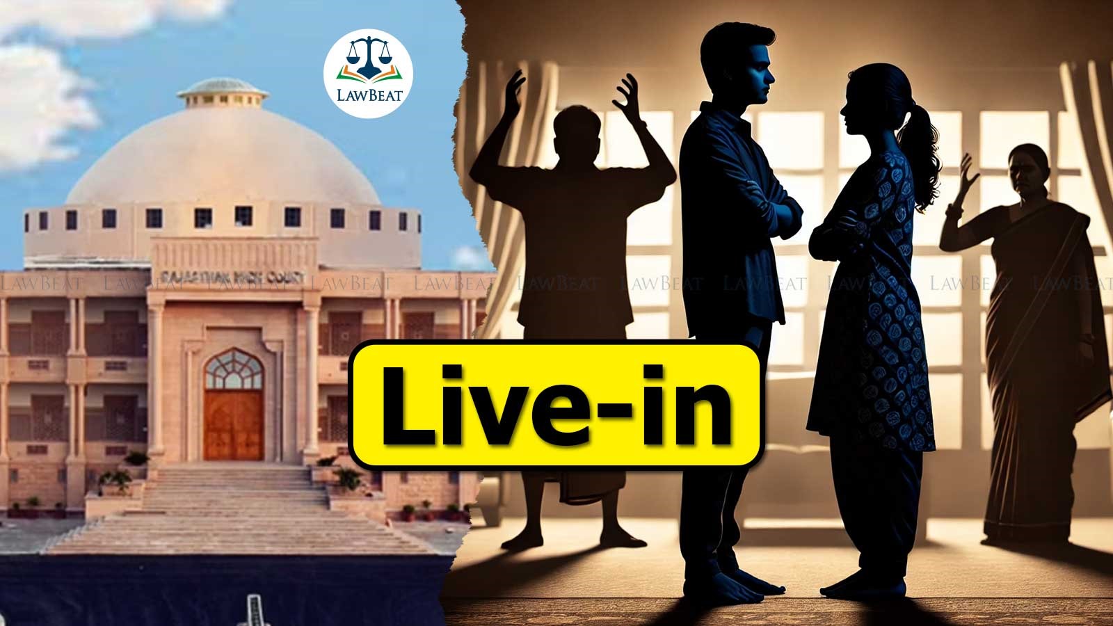 Right to Life Sacrosanct, Must Be Protected Regardless of Marital Status : Rajasthan HC Grants Protection to Live-in Couple Right to Life Sacrosanct, Must Be Protected Regardless of Marital Status : Rajasthan HC Grants Protection to Live-in Couple